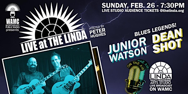 Junior Watson and Dean Shot - Live Broadcast on Live at The Linda