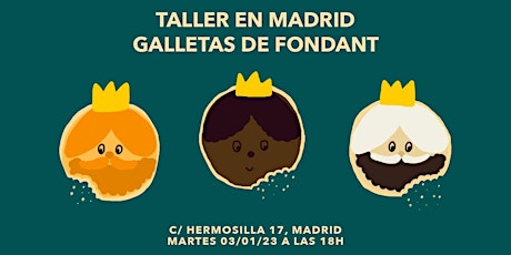 Hauptbild für TALLER EN MADRID: Galletas de fondant
