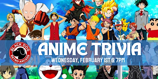 Anime Trivia Night at Black Dog Retro Arcade