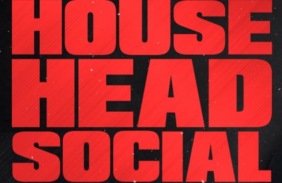 House Head Social - Northside vs Southside