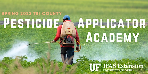 Spring 2023 Tri-County Pesticide Applicator Academy