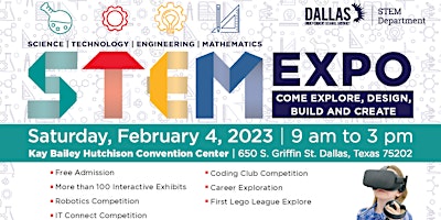 Dallas ISD 2023 STEM EXPO (FREE!)
