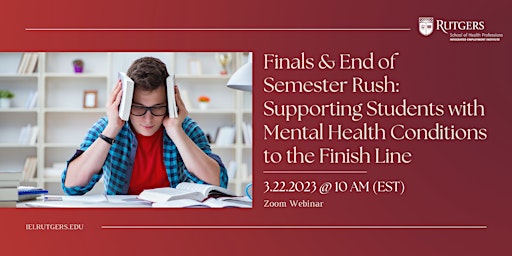 Finals & End of Semester Rush: Supporting Students' Mental Health