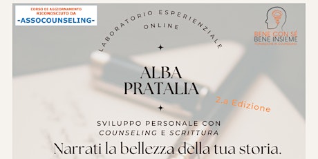 Alba Pratalia: sviluppo personale con Counseling e scrittura - 2.a edizione