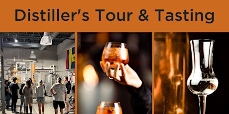 Distiller's Tour & Tasting