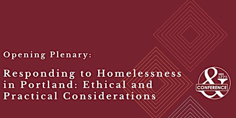 Responding to Homelessness in Portland: Ethical and Practical Consideration