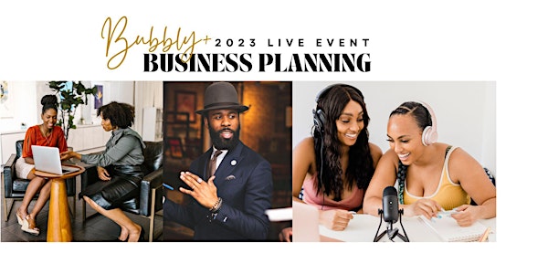 Bubbly & Business Planning  Summit
