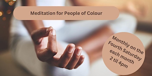 Meditation for People of Colour - Monthly meets
