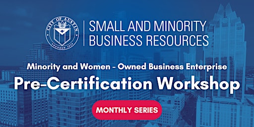Hauptbild für Minority and Women-Owned Business Pre-Certification Workshop (Virtual)