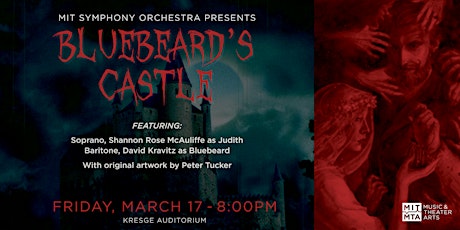 MIT Symphony Orchestra: Bluebeard's Castle
