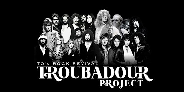 The Troubadour Project (70's Rock Revival)