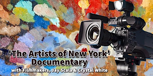 'ARTISTS of NEW YORK' Documentary