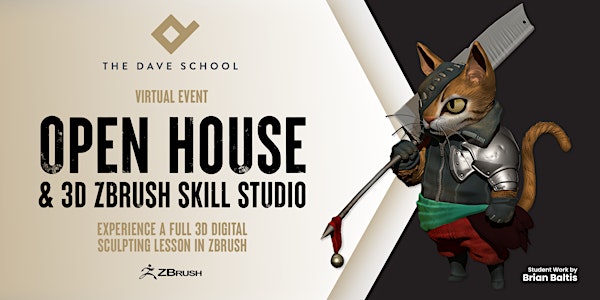 Open House & 3D ZBrush Skill Studio