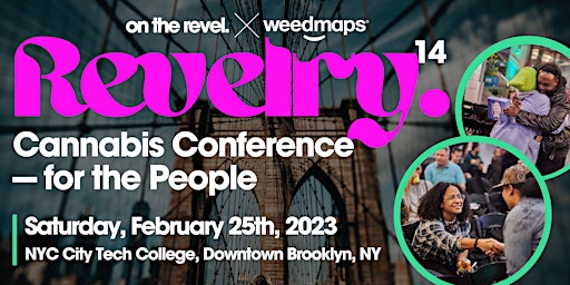 Revelry—The Second Annual Cannabis Business Conference.