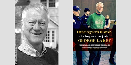 George Lakey -- "Dancing with History"