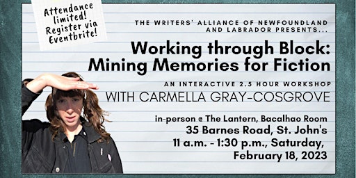 Working thru Block: Mining Memories for Fiction with Carmella Gray-Cosgrove