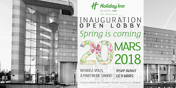 Inauguration Hôtel Holiday Inn Paris - Marne la Vallée