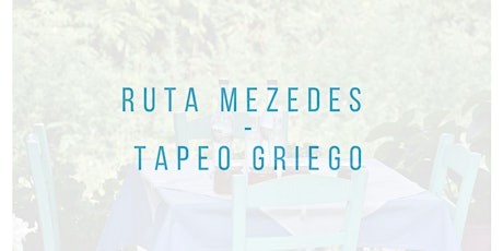 Imagen principal de Ruta mezedes - Aperitivos griegos
