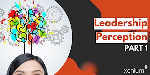 Leadership Perception - Part 1 primary image