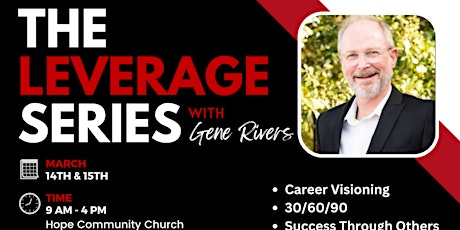 Imagem principal do evento Leverage Series with Gene Rivers - Apex, NC