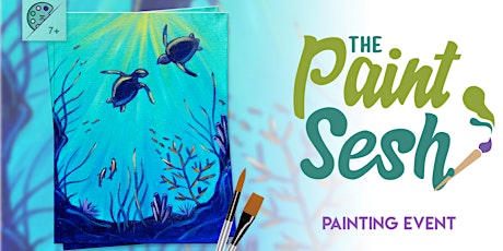 Paint and Sip in Downtown Riverside, CA – “Under the Sea Turtles”