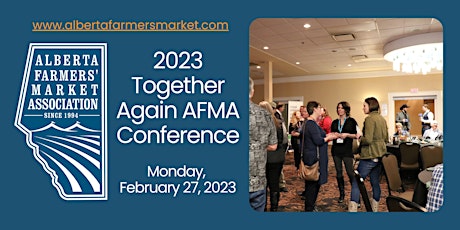 2023 Together Again Alberta Farmers' Market Conference