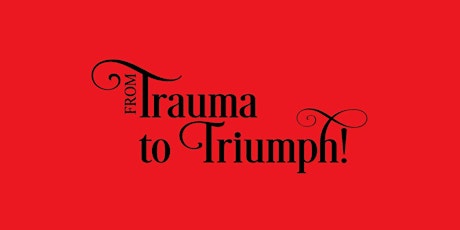 Trauma to Triumph Monthly February Discussion & Connection Group.