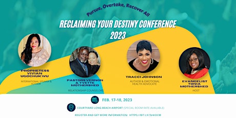 Reclaiming Your Destiny  Conference 2023