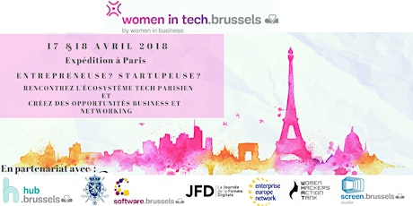 Image principale de Women in Tech.Brussels - Expédition à Paris du 17 au 18 avril 2018 