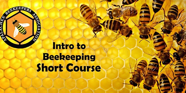 2023 Apalachee Beekeepers Intro to Beekeeping Short Course