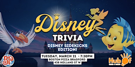DISNEY Trivia Night - SIDEKICKS Edition - Boston Pizza (Bradford)