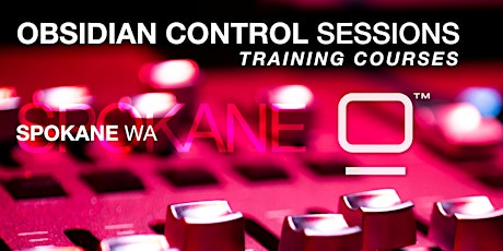 Obsidian Control In-Person Training; February 7-9 (Spokane, WA)