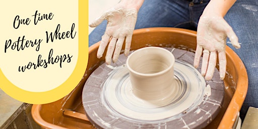 Primaire afbeelding van One Time Pottery Wheel Workshop (March & April)