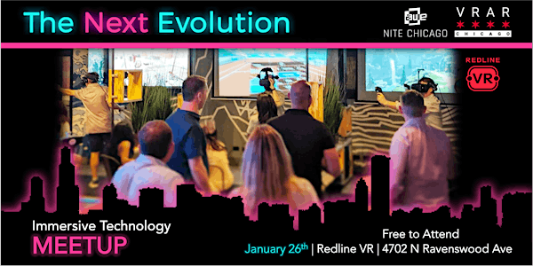 The Next Evolution | VRAR Meetup (AWE Nite Chicago / VRAR Chicago)