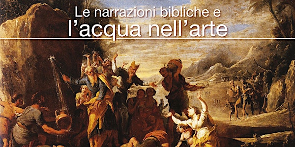 Le narrazioni bibliche e l'acqua nell'arte