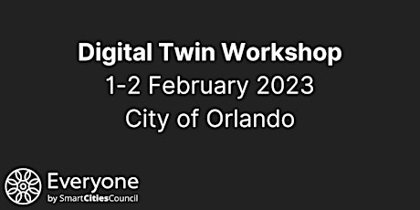 Image principale de Digital Twin Workshop | ORLANDO