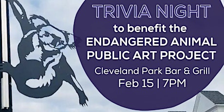Trivia Night to Benefit the Endangered Animal Public Art Project