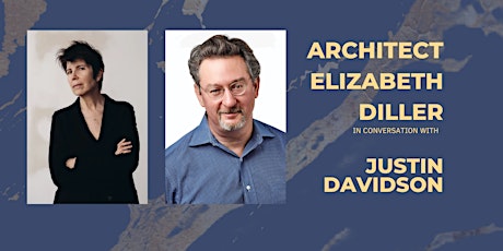 VIRTUAL- Architect Elizabeth Diller in conversation with Justin Davidson
