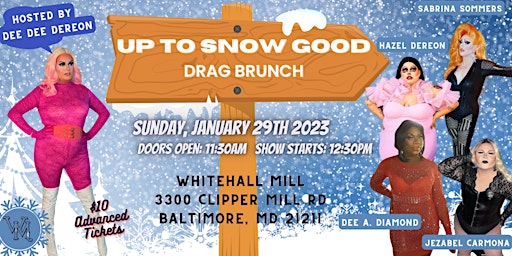Up to Snow Good Drag Brunch