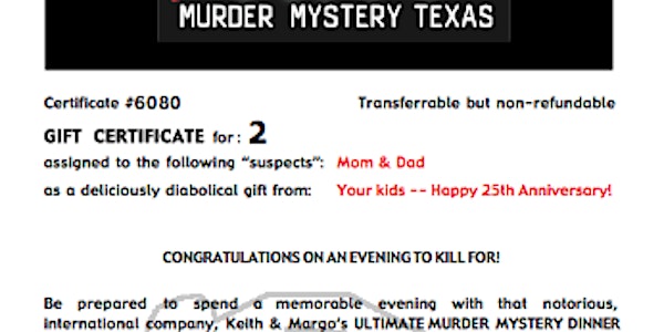Murder Mystery Dinner GIFT CERTIFICATE for 2 (D/FW)