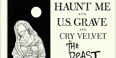 Haunt Me with U.S. Grave and Cry Velvet