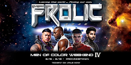 FROLIC: Men of Color Weekend 2023 primary image