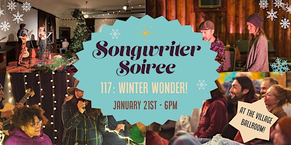 Songwriter Soiree 117: Winter Wonder!