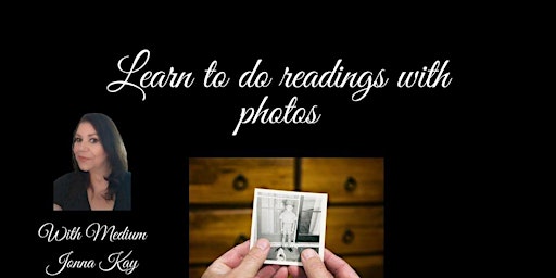 Learn to do Psychic Readings with Photographs