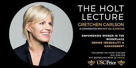 The Holt Lecture: Empowering Women in the Workplace with Gretchen Carlson