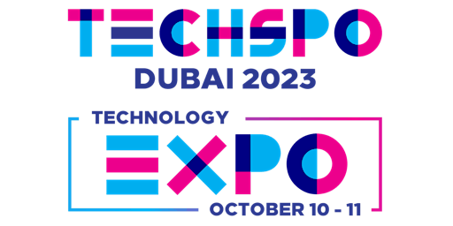 TECHSPO Dubai 2023 Technology Expo (Internet ~ Mobile ~ AdTech ~ MarTech) primary image