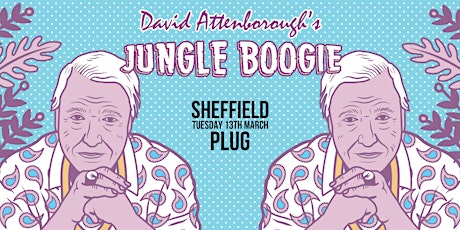 David Attenborough's Jungle Boogie - Sheffield primary image