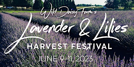 Lavender & Lilies Harvest Festival 2023