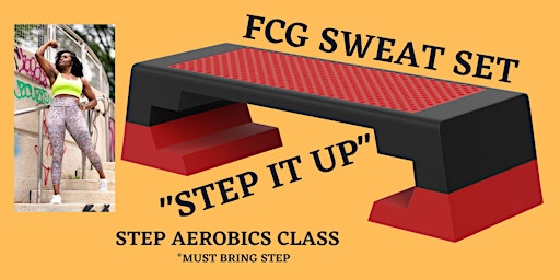 FCG Sweat Set: "Step It Up" Step Aerobics