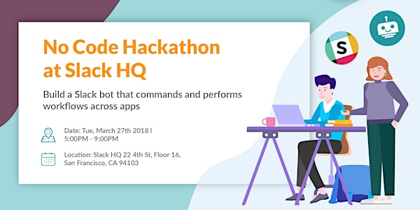 No-code Hackathon at Slack HQ